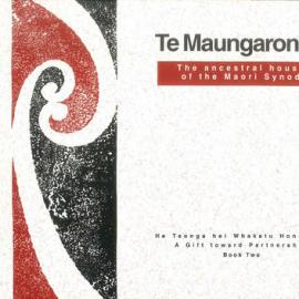 Te Maungarongo: The ancestral house of the Maori Synod